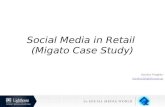 Social Media World 2013 - Πρέγκλερ Κάρολος: Social Media in Retail (Migato Case Study)