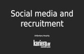 Social Media World 2013 - ¦…»®‚ ‘»­¾±½´‚: Recruitment and Social Media