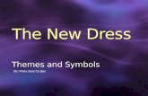 The new dress"Themes and Symbols" ppt. (feb.24, 2014)