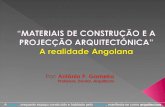 Materiais de Construção e a Projecção Arquitectónica - A Realidade Angolana