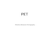 Pet presentation, positron emission tomography