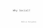 Why Social?