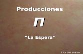Producciones Π Click para avanzar “La Espera” Karl Brulloff.