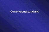 Correlational analysis. Scatterplot Nominal1. Phi coefficient 2. Cramers V 3. Pearson χ2 test 4. Loglinear analysis Ordinal1. Spearmans Rho 2. Kendalls.