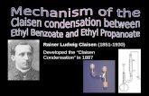 Rainer Ludwig Claisen (1851-1930) Developed the Claisen Condensation in 1887.