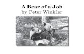 A Bear of a Job by Peter Winkler. 1 How are wild pandas and zoo pandas different? Ο A. Wild pandas learn to walk; zoo pandas can sit up straight. Ο B.