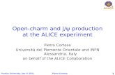 1 Open-charm and J/ψ production at the ALICE experiment Pietro Cortese Università del Piemonte Orientale and INFN Alessandria, Italy on behalf of the ALICE.