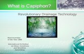 What is Capiphon? Revolutionary Drainage Technology Best Invention of the Year 1999 International Exhibition on Ideas, Inventions and Novelties Nuremberg.