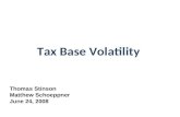 Tax Base Volatility Thomas Stinson Matthew Schoeppner June 24, 2008