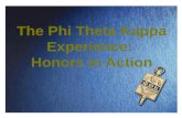 The Phi Theta Kappa Experience: Honors in Action.