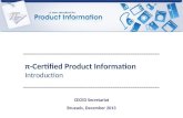 CECED Secretariat Brussels, December 2013 π-Certified Product Information Introduction