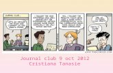 Journal club 9 oct 2012 Cristiana Tanasie. Presentation clinique 56 ans, amené par son fils a lurgence pour de la dyspnée depuis une semaine, pire depuis.