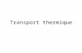 Transport thermique 1. Contexte Miniaturisation de transistors Problème auto-échauffement local + due à lémission de phonon par électrons chauds + Réduction.