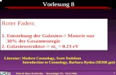Wim de Boer, KarlsruheKosmologie VL, 10.12.2010 1 Vorlesung 8 Roter Faden: 1. Entstehung der Galaxien-> Materie nur 30% der Gesamtenergie 2. Galaxienstruktur->