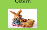 Ostern. Osterwortschatz der Frühling die Karwoche der Karfreitag die Auferstehung der Ostersonntag Ostereier bemalen die Ostereiersuche die Osterferien.