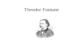Theodor Fontane. Theodor Fontane - Biografie Theodor Fontane wurde am 30. Dezember 1819 in Neuruppin geboren. Sein Vater war Apotheker. Sein Großvater.