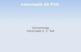 Informatik I/II PVK Donnerstag Informatik II, 2. Teil