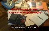 Einführung in die Kritische Psychologie Daniel Sanin, 18.4.2013