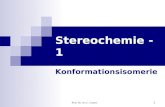 Prof. Dr. Ivo C. Ivanov 1 Stereochemie - 1 Konformationsisomerie.