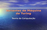 Variantes de Máquina de Turing Teoria da Computação