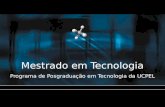 Mestrado em Tecnologia Programa de Posgraduação em Tecnologia da UCPEL