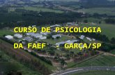FOTOS DA INSTITUIÇÃO CURSO DE PSICOLOGIA DA FAEF - GARÇA/SP.