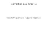 Semiotica a.a.2009-10 Modulo frequentanti, Ruggero Ragonese.