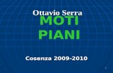 1 MOTI PIANI Cosenza 2009-2010 Ottavio Serra. 2 La velocità è tangente alla traiettoria v (P P, st, (P–P)/(t-t)v.