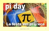 Pi geco day a.s. 20151. Il 14 marzo è il π-Day (Pi greco day). Questo perché gli anglosassoni scrivono prima il mese, poi il giorno e quindi esce 3.14