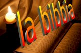 LA BIBBIA LA BIBBIA Termine di origine greca che significa: i libri in greco : η  ς  ( il libro) diminutivo  (i libretti) plurale del termine.