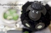 Dumbphones: The Have Nots