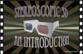 Stereoscopic 3D Filmmaking: An Introduction
