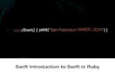 Swift Introduction to Swift in Ruby