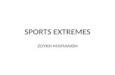 Sports extremes