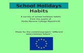School Holidays Habits