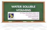 Water soluble vitamins Folic acid ppt Lecure 2 BIOICHEMISTRY vkunder637@gmail.com