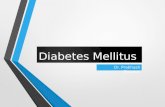Diabetes - diagnosis,complication and monitoring by Dr Prabhash