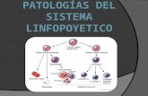 Patologia Del Sistema Linfopoyetico