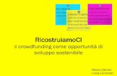 RicostruiamoCi - Il Crowdfunding come opportunità di sviluppo sostenibile - A. Barollo, L. Comerlati