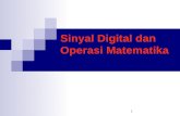 Sinyal Digital Dan Operasi Matematika