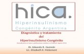 Hiperinsulinismo congénito. Diagnóstico y Tratamiento del HIC. Actualización agosto 2013