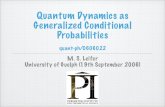 Quantum Dynamics as Generalized Conditional Probabilities