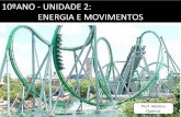 Energia e Movimentos - 10ºano FQ A