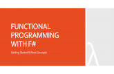 Functional Programming with F#: Getting Started & Basic Concepts