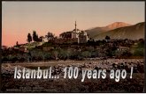 Κωνσταντινούπολη 100 χρόνια πριν! - Konstandinupolis 100 years ago - Konstandinupoja 100 vjet përpara -