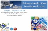 Greece: Primary Care in a time of crisis. 2nd VdGM Forum, Dublin 2015