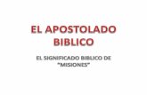 El apostolado biblico