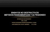 Ensayos no destructivos Metodo Radiografico y Ultrasonido
