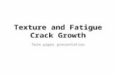 Effect of Material Texture on fatigue crack growth and fracture toughness