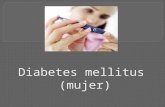 Diabetes mellitus  (mujer)